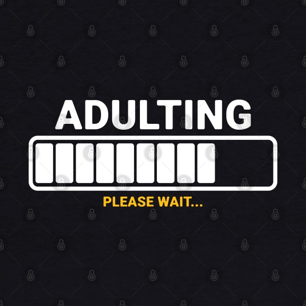 adulting please wait loading by tzolotov